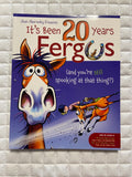 It's Been 20 Years Fergus