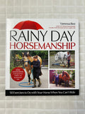Rainy Day Horsemanship